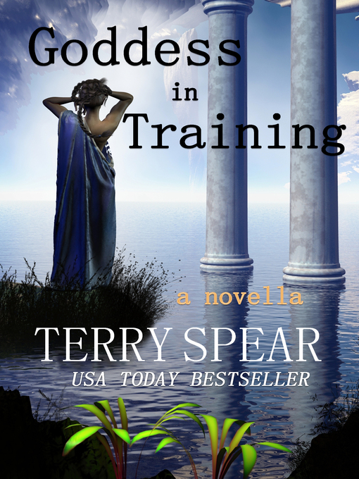 Title details for Goddess in Training by Terry Spear - Available